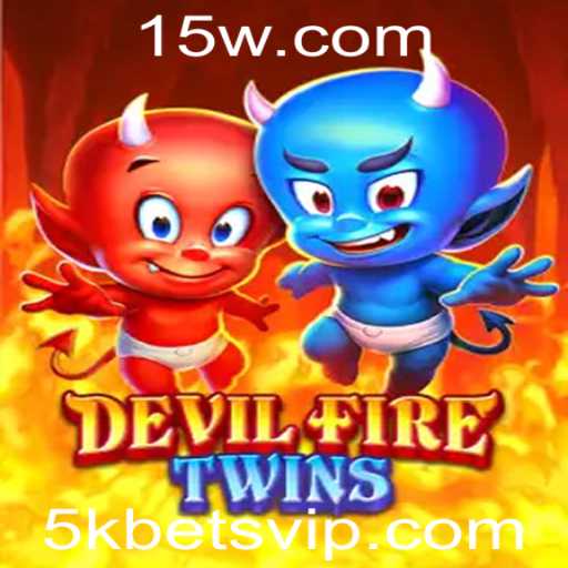 Descubra o Mundo Empolgante de DevilFireTwins - Um Jogo de Apostas com 5k Bets