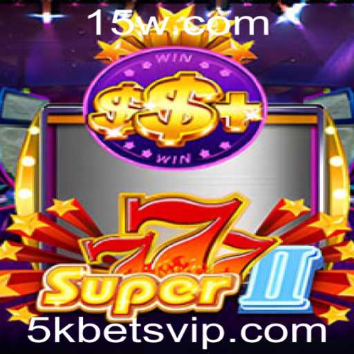 Conhecendo Super777II: A Nova Sensação das Apostas com 5k Bets